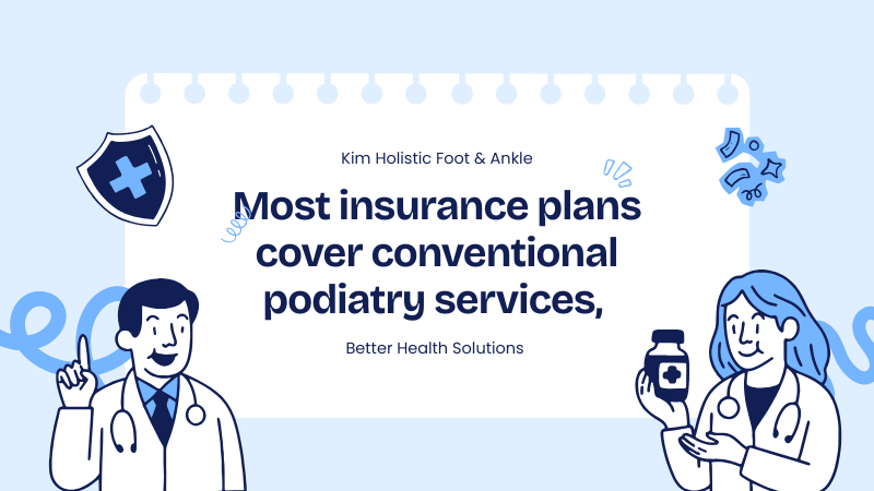 Insurance Cover a Podiatrist